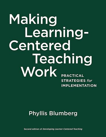 Making Learning-Centered Teaching Work