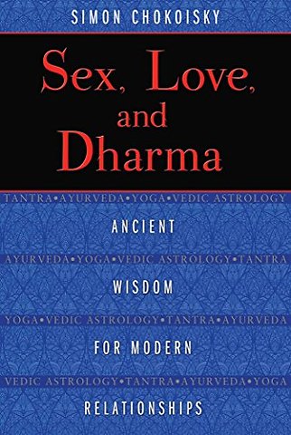 Sex, Love, and Dharma