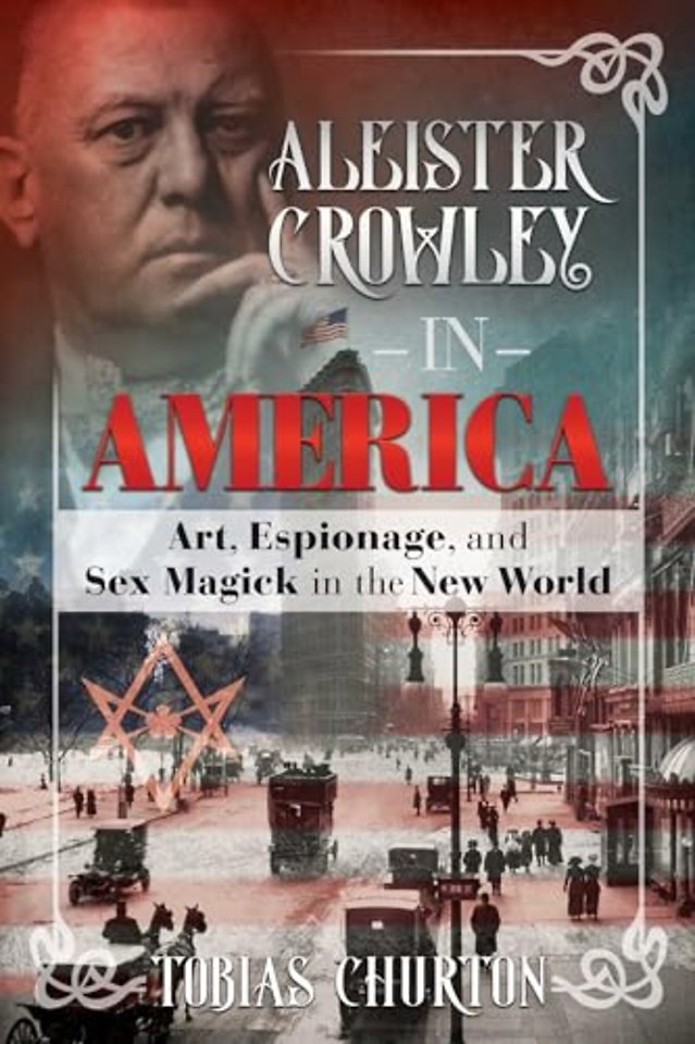 Aleister Crowley in America