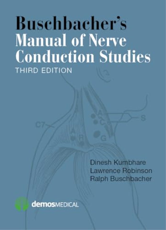 Buschbacher's Manual of Nerve Conduction Studies