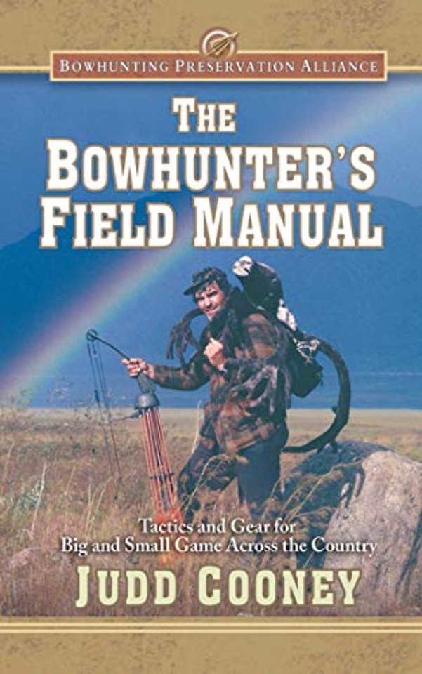 The Bowhunter's Field Manual