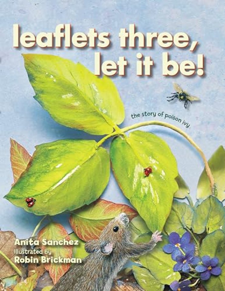 Leaflets Three, Let It Be!