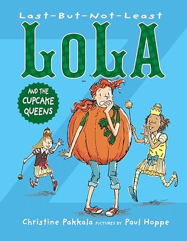 Last-But-Not-Least Lola and the Cupcake Queens