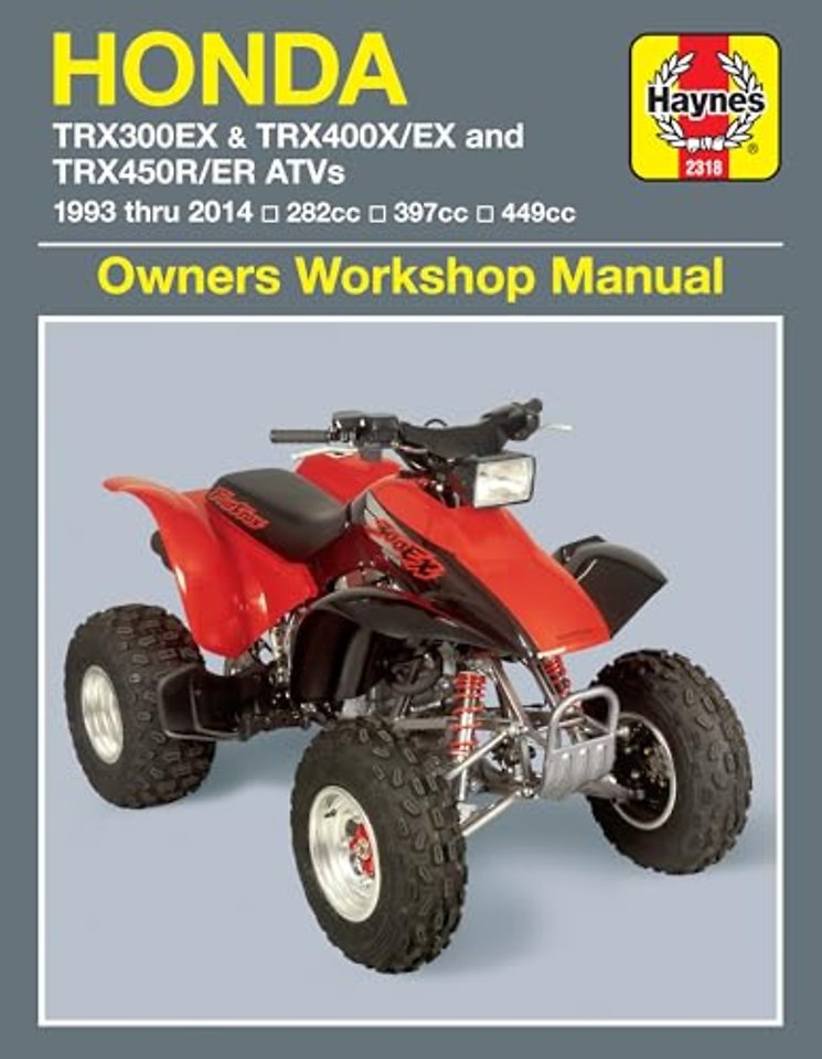 Honda TRX300EX, TRX400EX & TRX450R/ER ATVs (93 - 14) Haynes Repair Manual