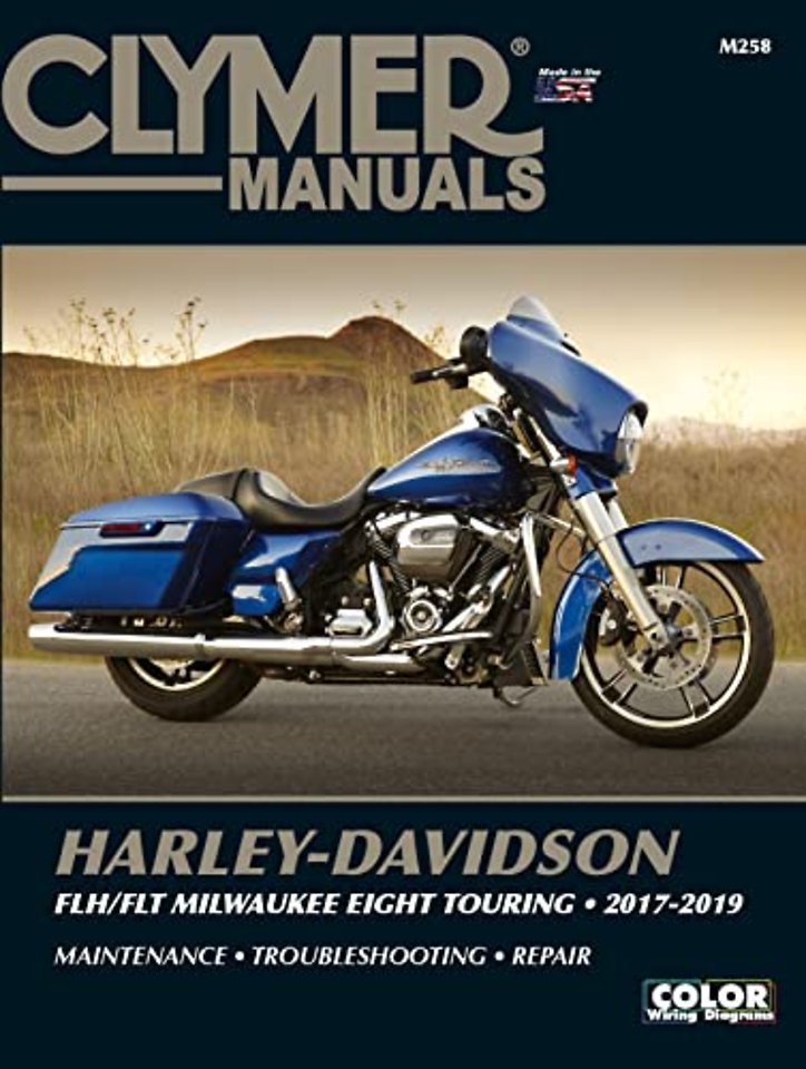 Clymer Harley–Davidson FLH/FLT Milwaukee Eight Touring 2017–2019 Repair Manual