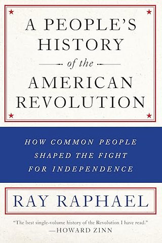 A People's History Of The American Revolution
