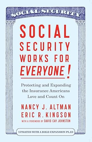 Social Security Works For Everyone!