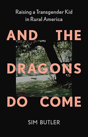 And the Dragons Do Come