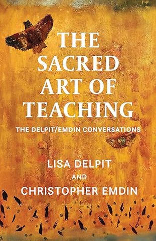 The Sacred Art of Teaching