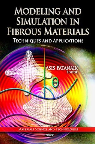 Modeling & Simulation in Fibrous Materials