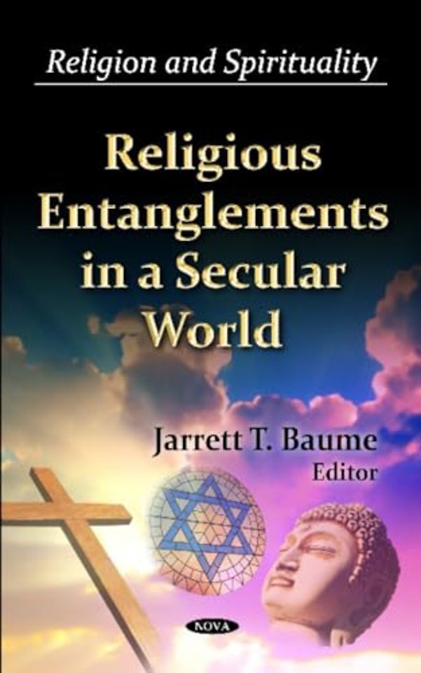 Religious Entanglements in a Secular World