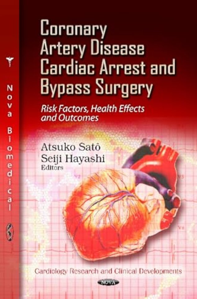 Coronary Artery Disease, Cardiac Arrest & Bypass Surgery
