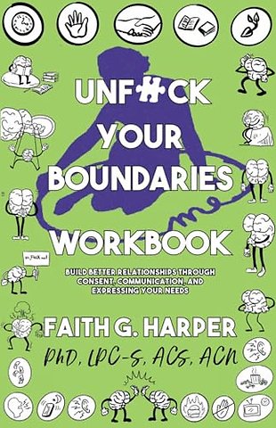 Unfuck Your Boundaries Workbook
