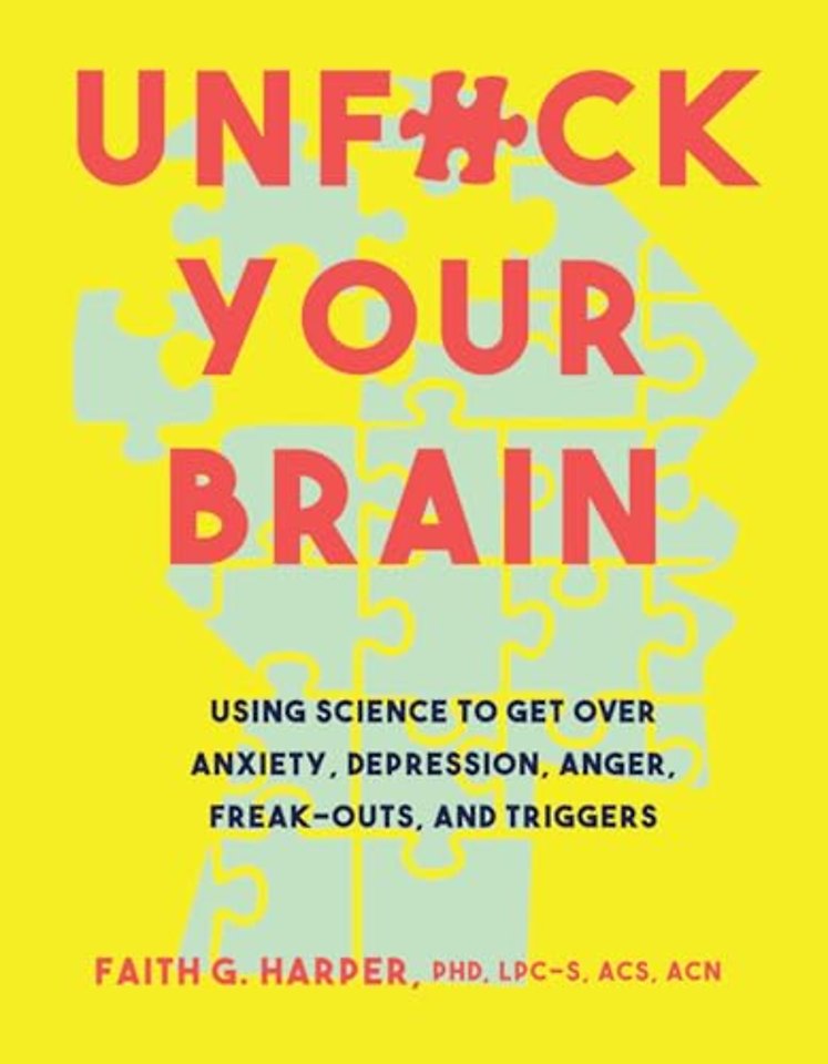 Unfuck Your Brain