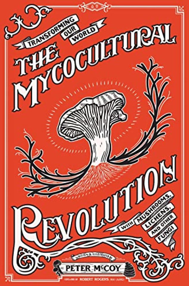 The Mycocultural Revolution