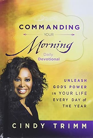 Commanding Your Morning Daily Devotional