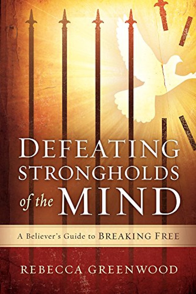Defeating Strongholds Of The Mind