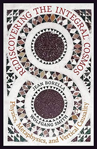 Rediscovering the Integral Cosmos