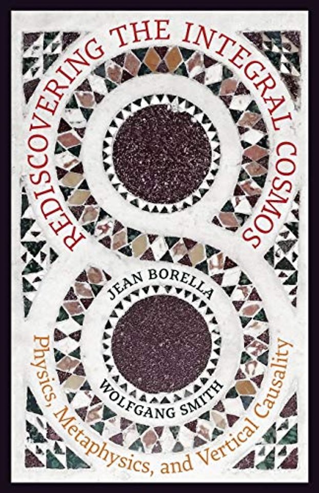 Rediscovering the Integral Cosmos