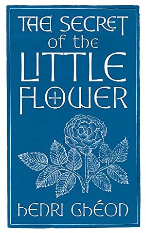 The Secret of the Little Flower