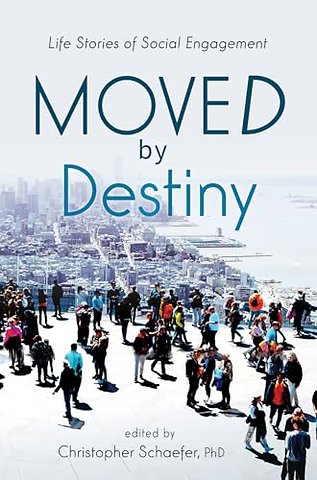 Moved by Destiny