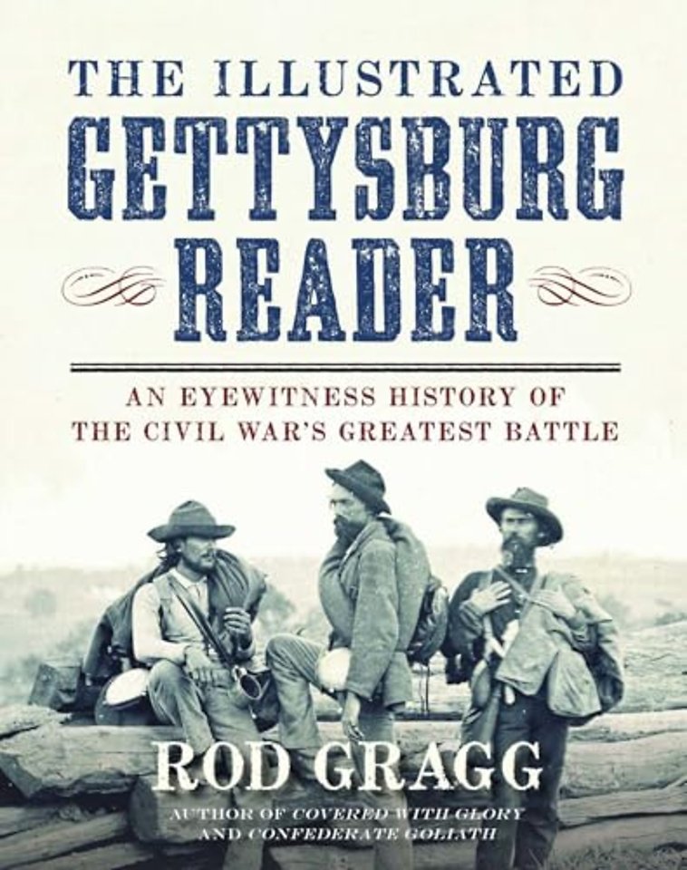 The Illustrated Gettysburg Reader