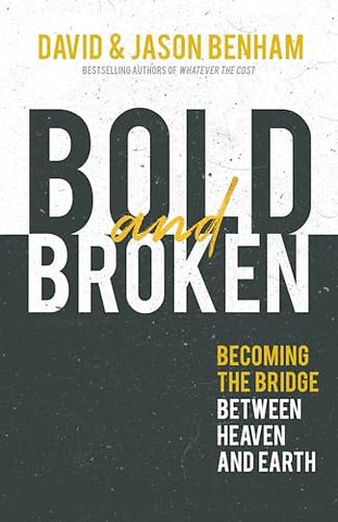 Bold and Broken