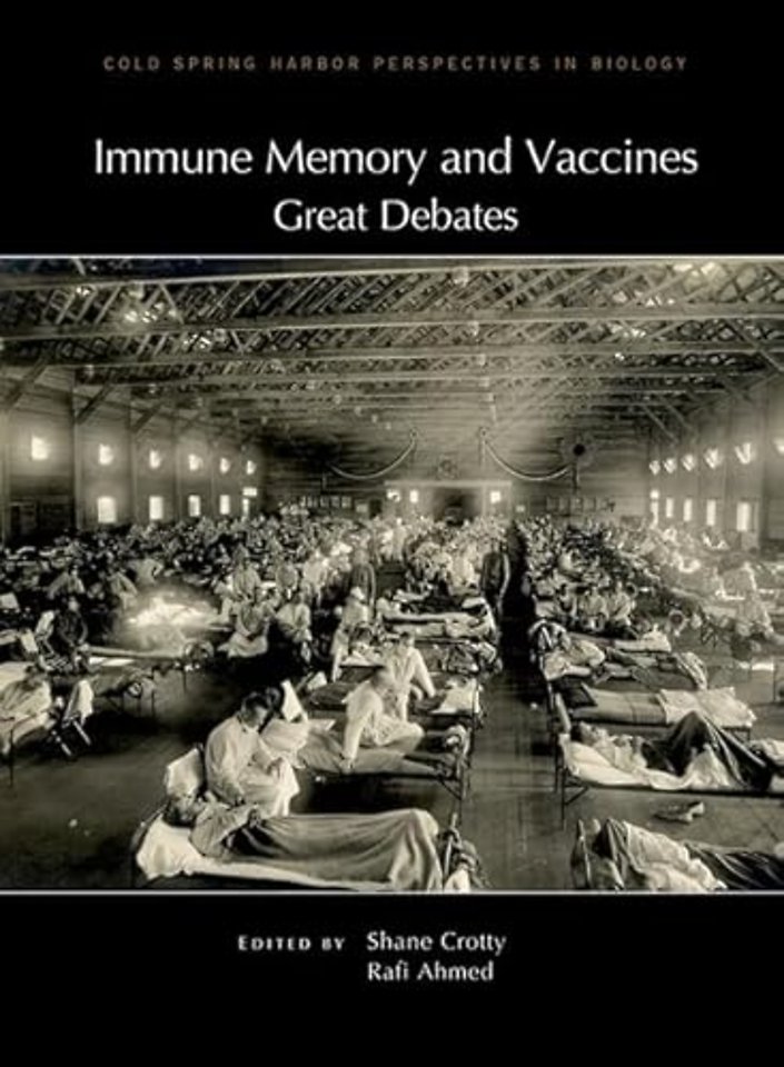 Immune Memory and Vaccines: Great Debates