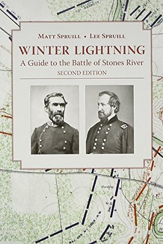 Winter Lightning – A Guide to the Battle of Stones River
