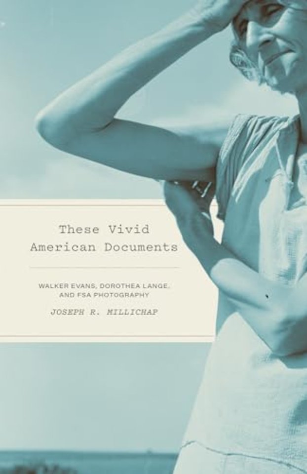 These Vivid American Documents – Walker Evans, Dorothea Lange, and FSA Photobooks