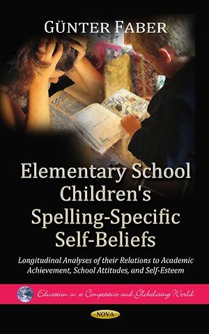 Elementary School Children's Spelling-Specific Self-Beliefs