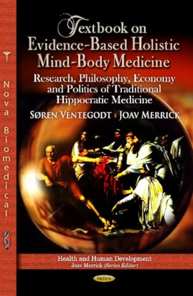 Textbook on Evidence-Based Holistic Mind-Body Medicine