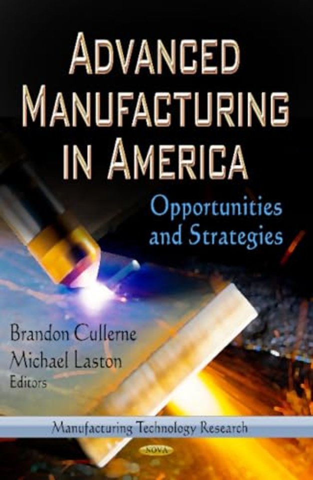 Advanced Manufacturing in America