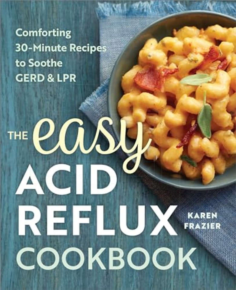 The Easy Acid Reflux Cookbook