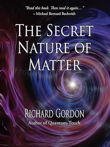 The Secret Nature of Matter