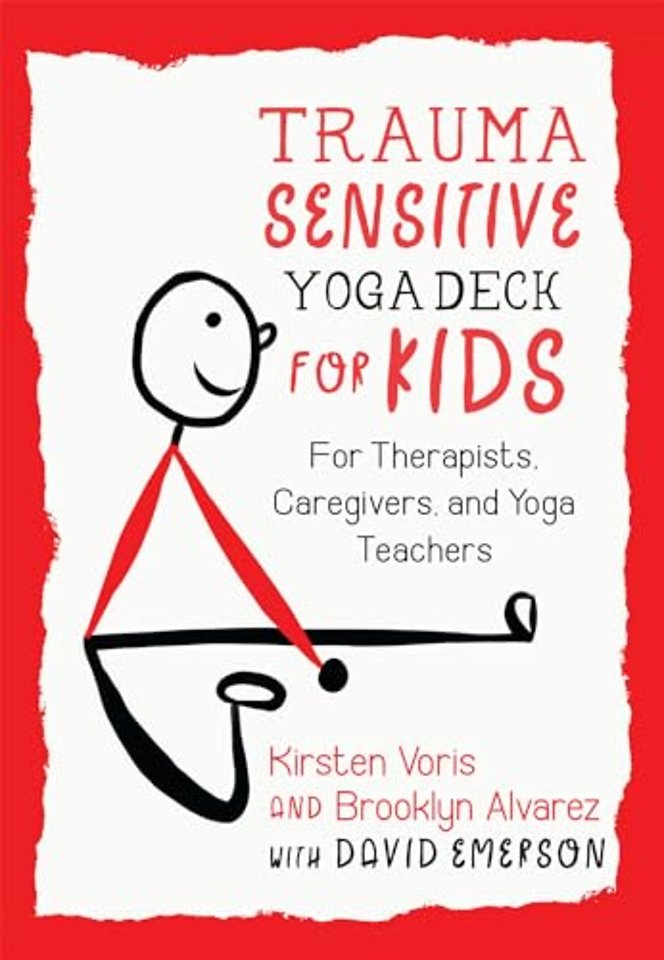 Trauma-Sensitive Yoga Deck for Kids