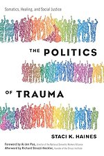 The Politics of Trauma
