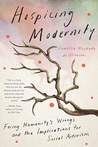 Hospicing Modernity