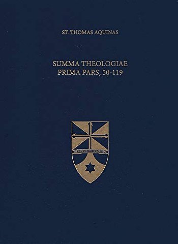 Summa Theologiae Prima Pars, 50–119