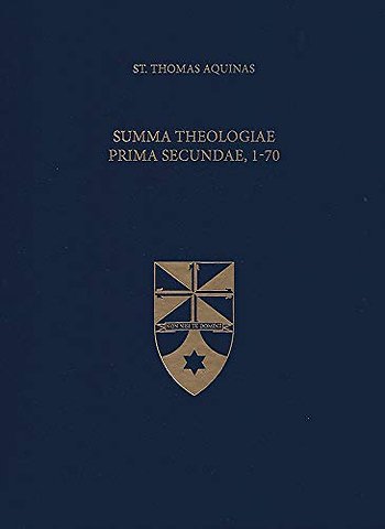 Summa Theologiae Prima Secundae, 1–70