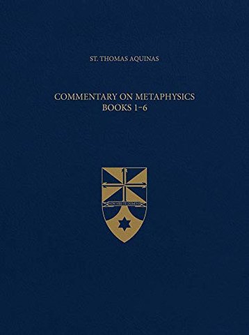 Commentary on Metaphysics, Books 1–6