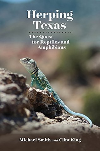Herping Texas – The Quest for Reptiles and Amphibians