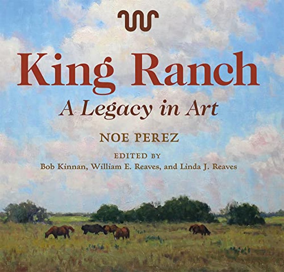 King Ranch – A Legacy in Art