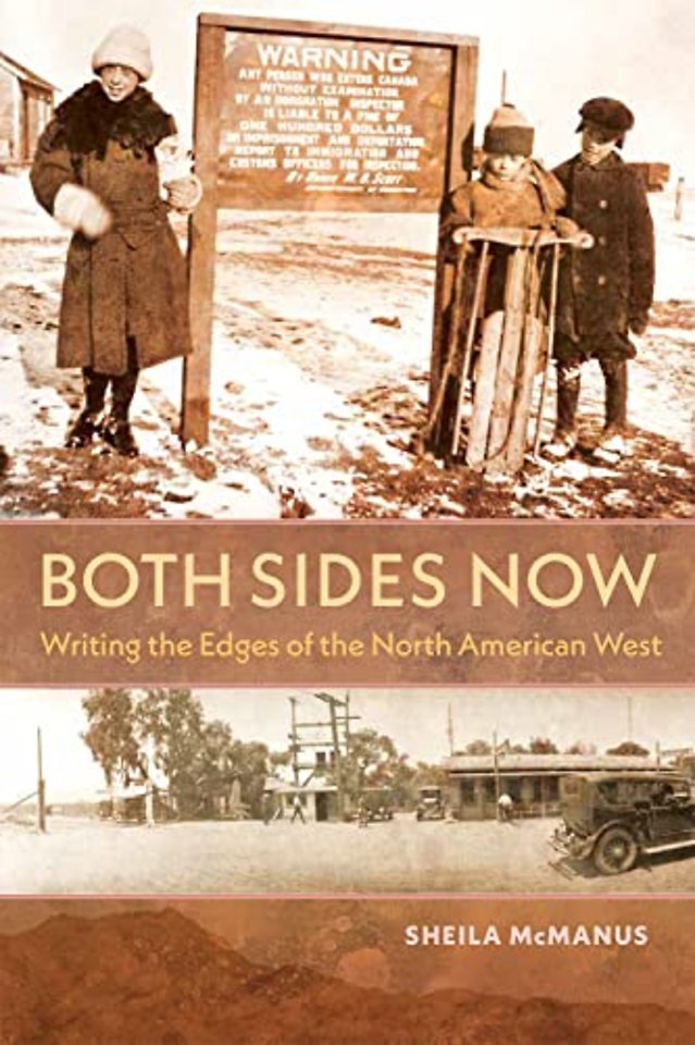 Both Sides Now – Writing the Edges of the North American West