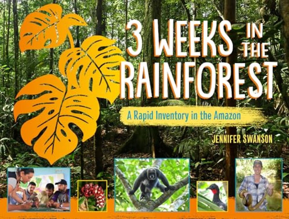 3 Weeks in the Rainforest