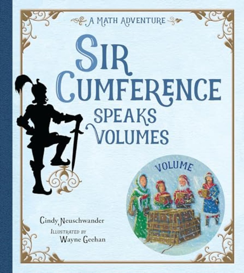 Sir Cumference Speaks Volumes