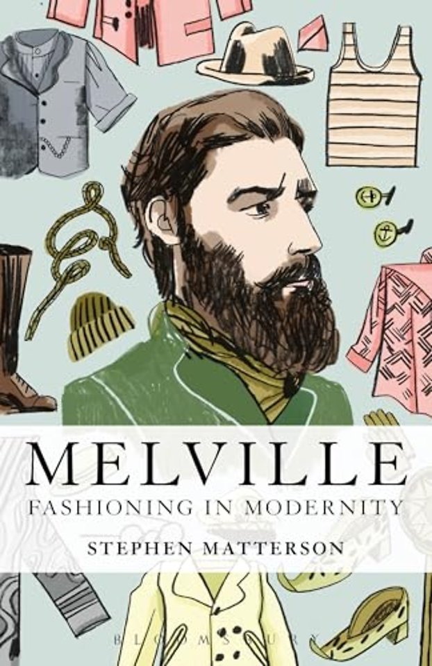 Melville: Fashioning in Modernity