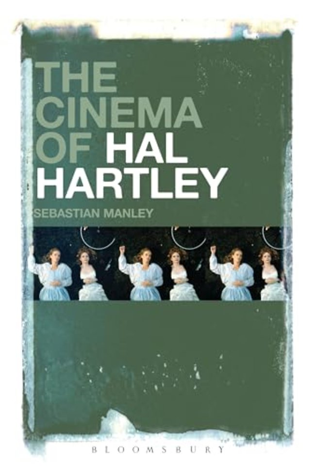 The Cinema of Hal Hartley