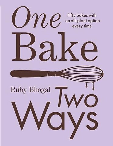 One Bake, Two Ways