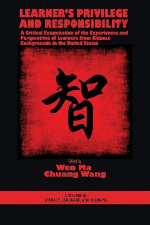 Learner`s Privilege and Responsibility – A Critical Examination of the Experiences and Perspectives of Learners from Chinese Backgrounds
